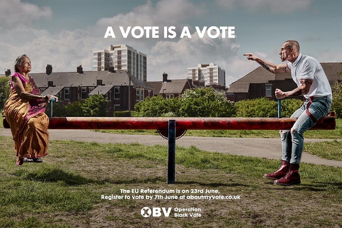 Launched by the British activist organization Operation Black Vote, this controversial poster appeared during the run-up to the vote on the Brexit referendum.